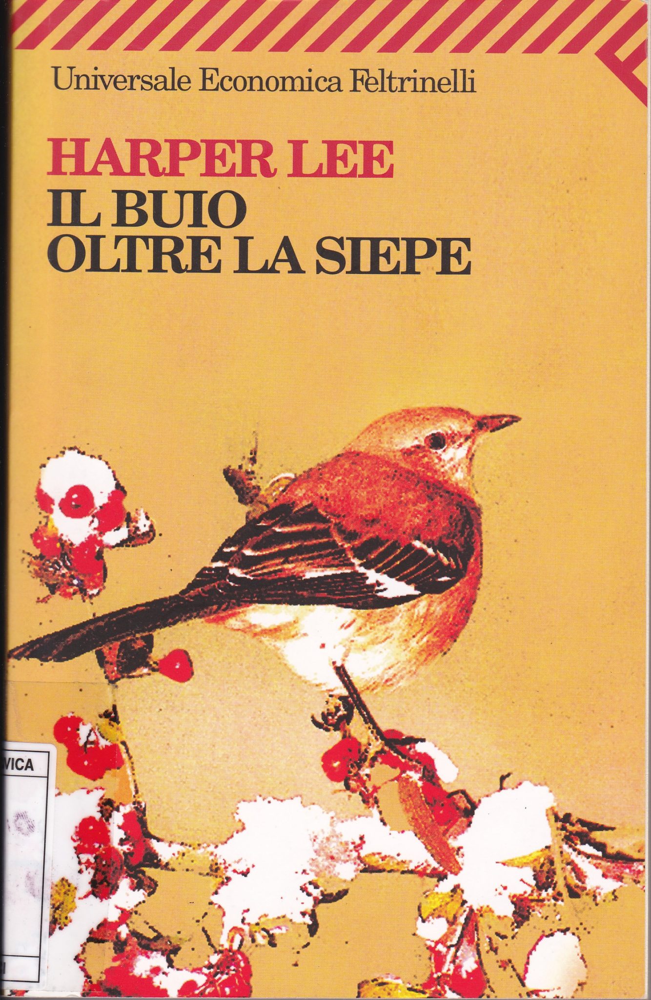 Il Buio Oltre La Siepe Di Harper Lee